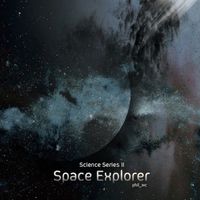 Science Series II : Space Explorer (2013)
